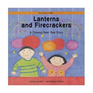 Lanterns and Firecrackers | Jonny Zucker (ISBN: 9781845070762)
