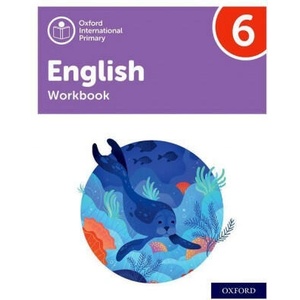 Oxford International Primary English: Workbook Level 6 (ISBN: 9781382020138)