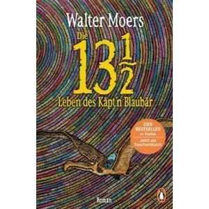 Die 13 1/2 Leben des Käpt'n Blaubär | Walter Moers (ISBN: 9783328105626)