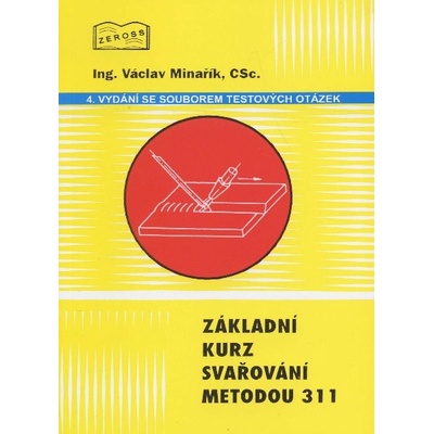 Základní kurz svařování metodou 311