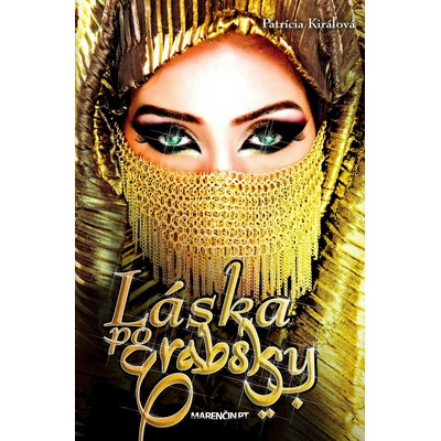 Láska po arabsky - Patrícia Kiráľová
