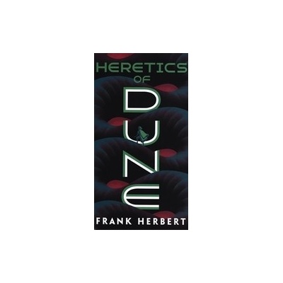 Heretics of Dune - Frank Herbert