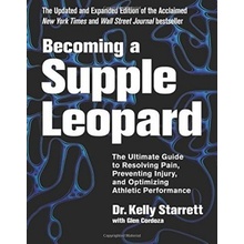 Becoming A Supple Leopard - Starrett Kelly