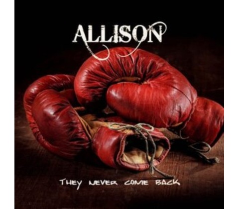 They Never Come Back - Allison CD