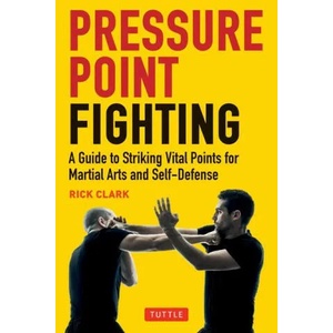 Pressure Point Fighting (ISBN: 9780804854344)