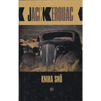 Kniha snů - Jack Kerouac