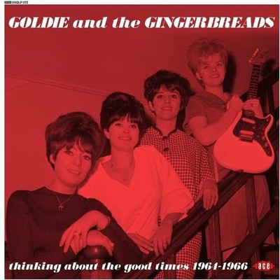 GOLDIE AND THE GINGERBREA - THINKING ABOUT THE GOOD TIMES, LP