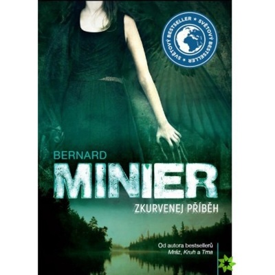 Zkurvenej příběh - brožovaný Bernard Minier CZ