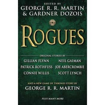Rogues | George R. R. Martin, Gardner R. Dozois, Gillian Flynn, Neil Gaiman