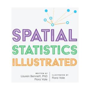 Spatial Statistics Illustrated (ISBN: 9781589485709)