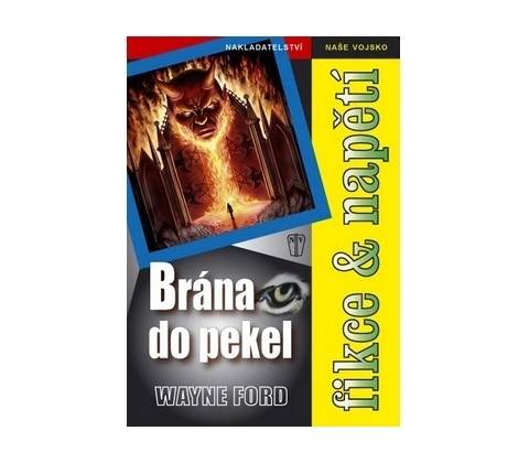 Brána do pekel - Wayne Ford