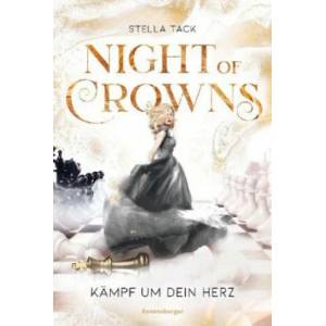 Night of Crowns, Band 2: Kämpf um dein Herz (TikTok-Trend Dark Academia: epische Romantasy von SPIEGEL-Bestsellerautorin Stella Tack) | Stella Tack (ISBN: 9783473585694)