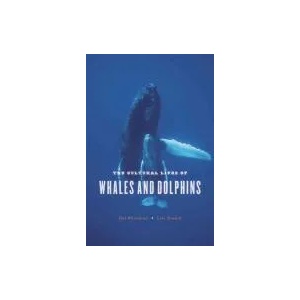Cultural Lives of Whales and Dolphins | Hal Whitehead, Luke Rendell (ISBN: 9780226325927)