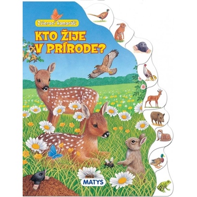 Zvierací kamaráti - Kto žije v prírode?