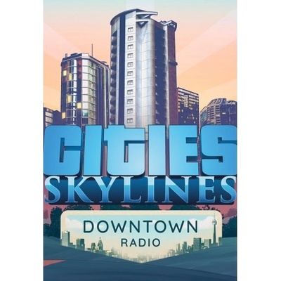Cities Skylines - Downtown Radio