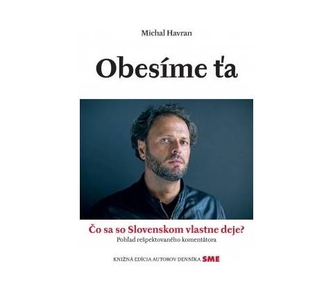 Obesíme ťa