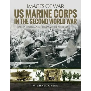 US Marine Corps in the Second World War | Michael Green (ISBN: 9781526702500)
