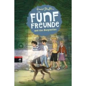Fünf Freunde und das Burgverlies (ISBN: 9783570172131)