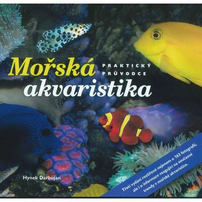 Mořská akvaristika - rozšířené 3.vydání