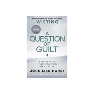 Question of Guilt | Jorn Lier Horst (ISBN: 9781405941655)