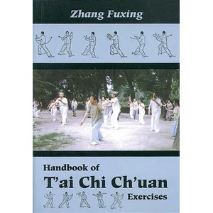 Handbook of T'Ai Chi Ch'Uan Exercises (ISBN: 9780877288916)