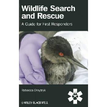 Wildlife Search and Rescue - A Guide for First Responders | Rebecca Dmytryk
