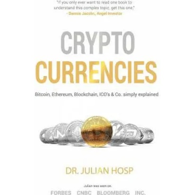 Cryptocurrencies simply explained - by Co-Founder Dr. Julian Hosp | Harald Mahrer, Julian Hosp