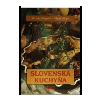 Slovenská kuchyňa - Ružena Murgová, Štefan Murga