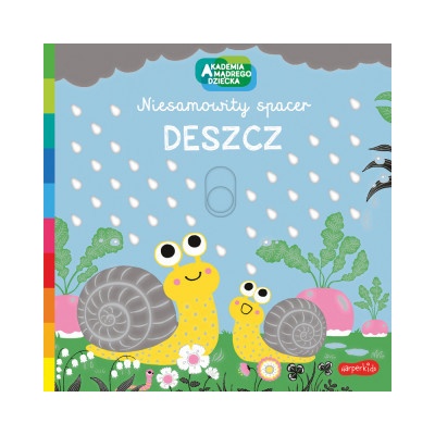 Deszcz. Akademia mądrego dziecka. Niesamowity spacer