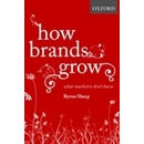 How Brands Grow - B. Sharp
