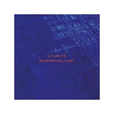 Lo-Lee-Ta - In Artificial Light LP