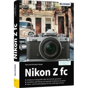 Nikon Z fc | Christian Sänger (ISBN: 9783832805036)