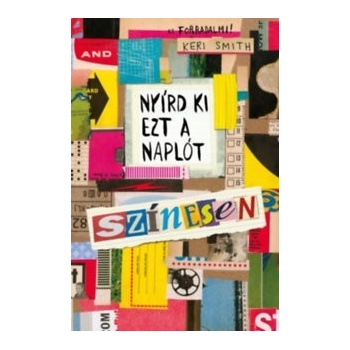 Nyírd ki ezt a naplót színesen