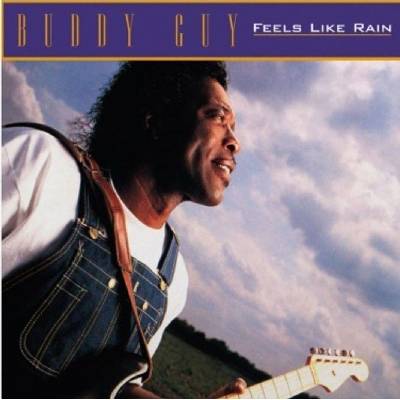 Buddy Guy - Feels Like Rain (Reissue) (180 g) (LP) (8719262015968)