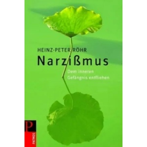 Narzissmus | Heinz-Peter Röhr (2011)