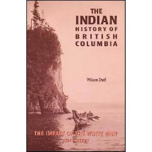 Indian History of British Columbia | Wilson Duff (ISBN: 9780771894831)