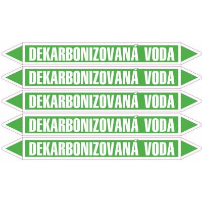 Grafiko | Dekarbonizovaná voda - dle ČSN 13 0072 - Materiál fólie s ochrannou laminací, Rozměr aršík 5ks šipka 242x26mm