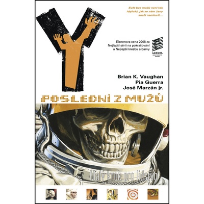 Y Poslední z mužů 3 - Brian K. Vaughan; Pia Guerra; José Marzán jr.