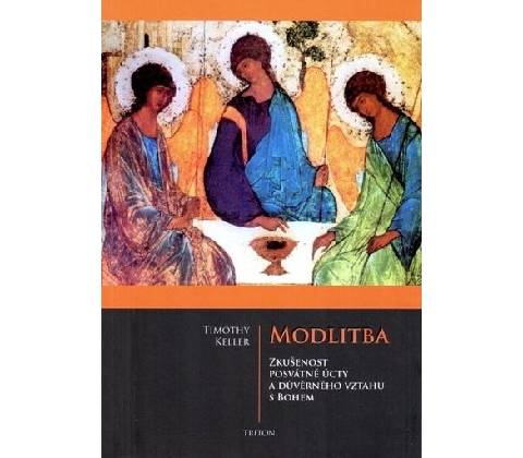 Modlitba - Timothy Keller