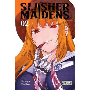 Slasher Maidens, Vol. 2 | TETSUYA TASHIRO (ISBN: 9781975318130)