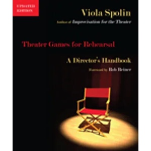 Theater Games for Rehearsal | Viola Spolin (2011)