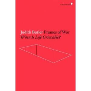 Frames of War | Judith Butler (ISBN: 9781784782474)