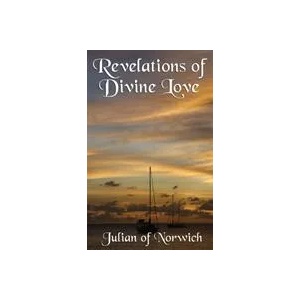 Revelations of Divine Love | JULIAN OF NORWICH (ISBN: 9781515430445)