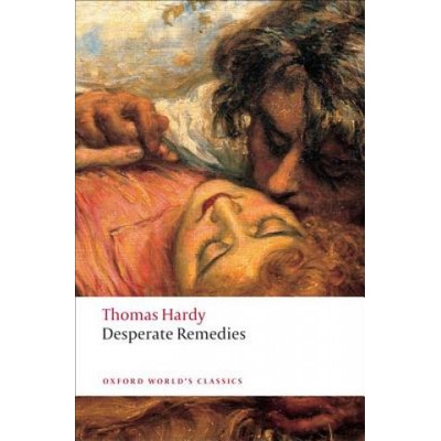 Desperate Remedies Oxford World´s Classics