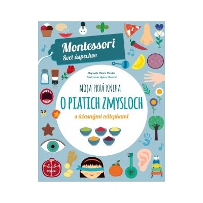 Moja prvá kniha o piatich zmysloch Montessori: Svet úspechov