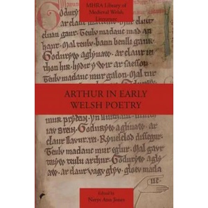 Arthur in Early Welsh Poetry | Nerys Ann Jones (ISBN: 9781781889091)