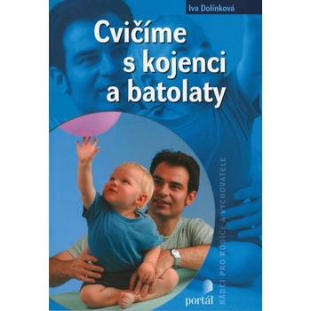 Cvičíme s kojenci a batolaty