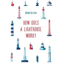 How Does a Lighthouse Work? - Roman Belyaev