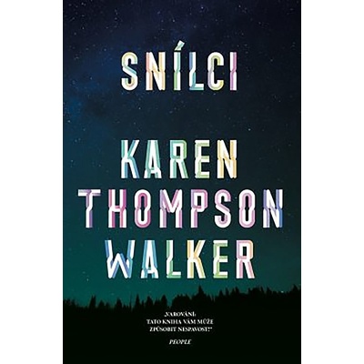 Snílci - Karen Thompsonová Walkerová