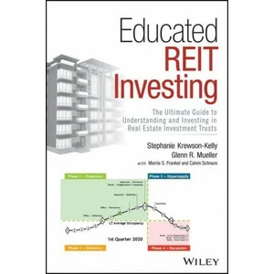 Educated REIT Investing | Stephanie Krewson-Kelly, Glenn R. Mueller, Merrie S. Frankel (ISBN: 9781119708698)